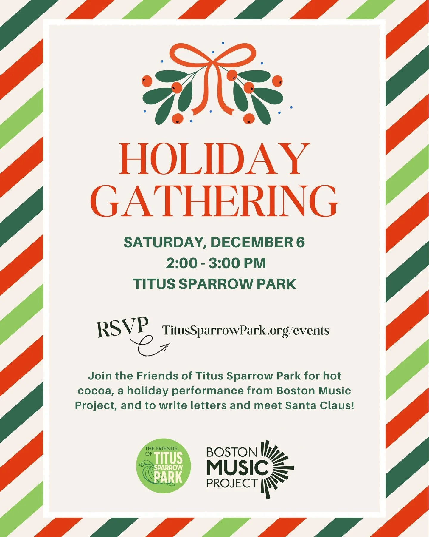 Join us on Saturday for a cozy afternoon in the park! Sip on hot cocoa, enjoy a holiday performance by @bosmusicproject, and kids can write letters and meet Santa Claus! 🎅❤️

📍 Titus Sparrow Park, South End
📅 Saturday, December 6
⏰ 2:00&ndash;3:00