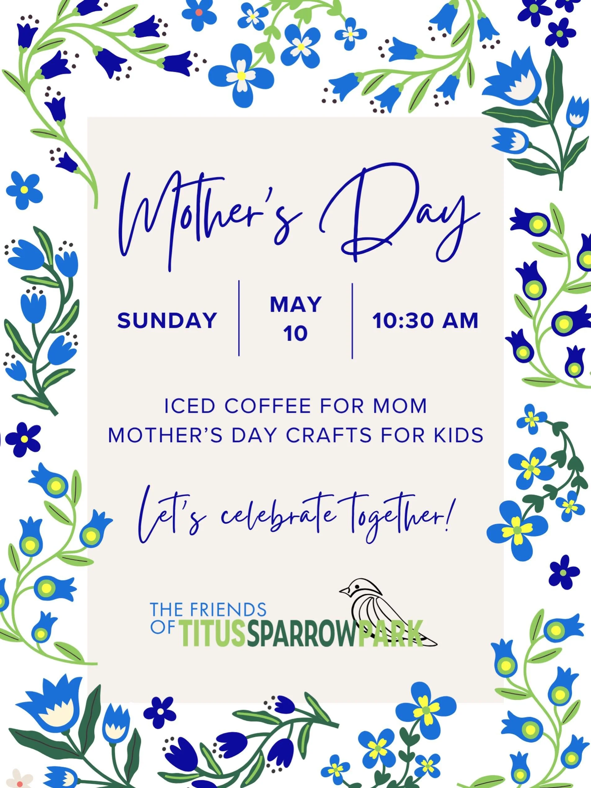 Wishing all of the moms, mother figures, and caregivers a wonderful day! Join us in the park this morning to celebrate 💙