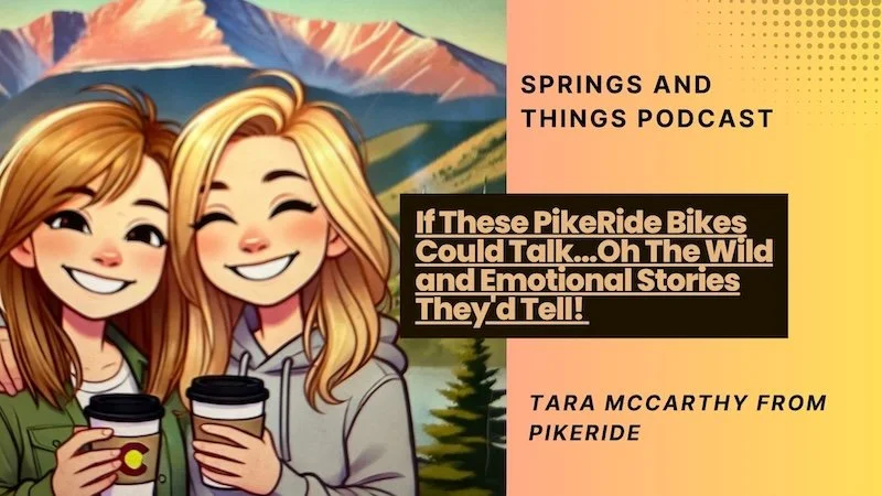 If These PikeRide Bikes Could Talk…Oh The Wild and Emotional Stories They'd Tell!