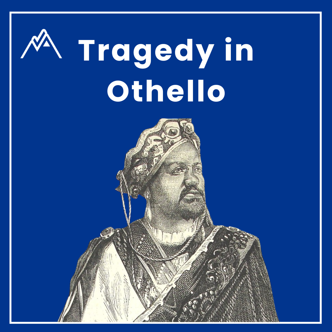 Tragedy in Othello - How to Use Form in Your Essays