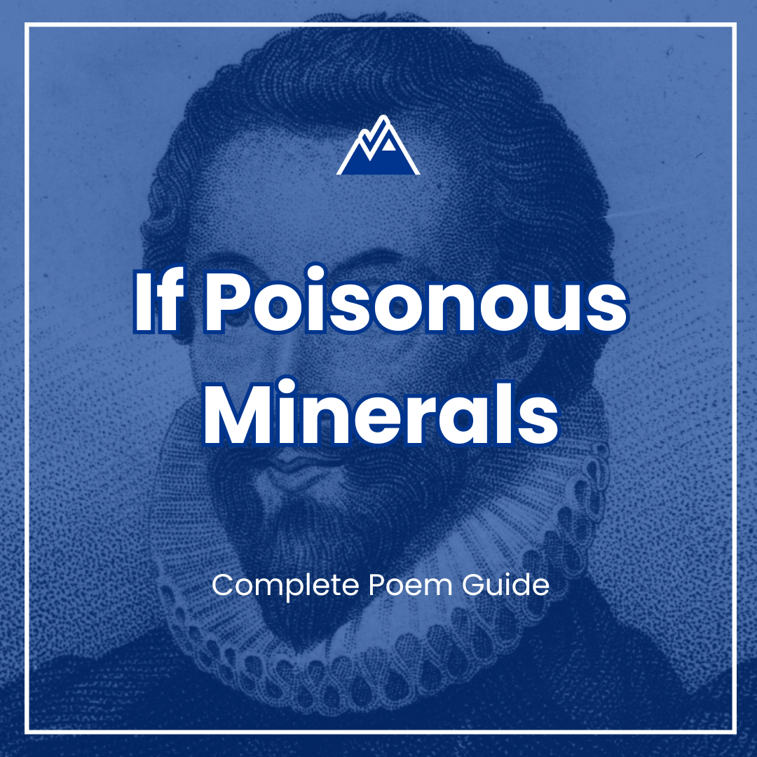 An In-Depth Guide to Donne’s “If Poisonous Minerals”