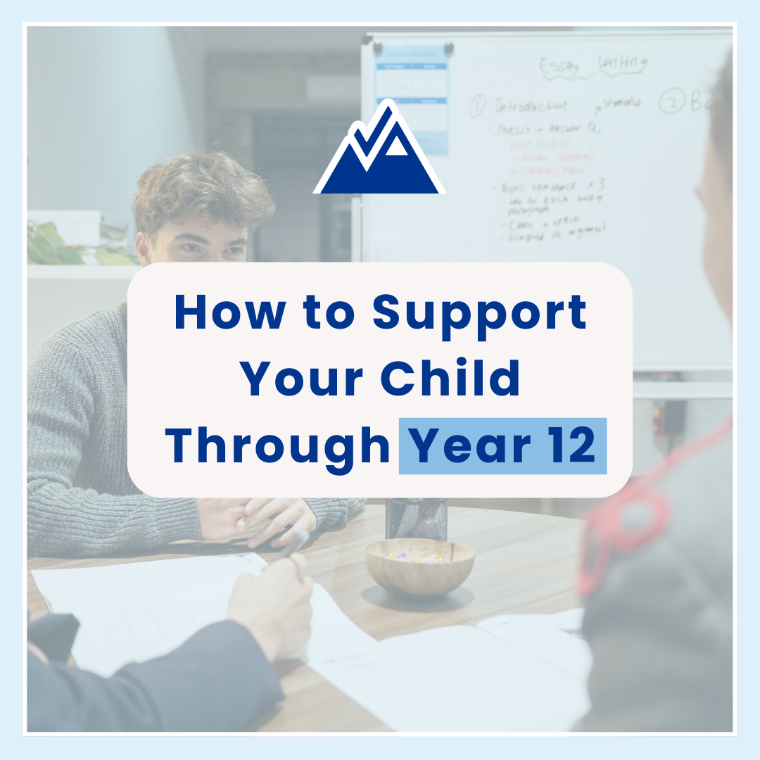 How to support your child Through Year 12