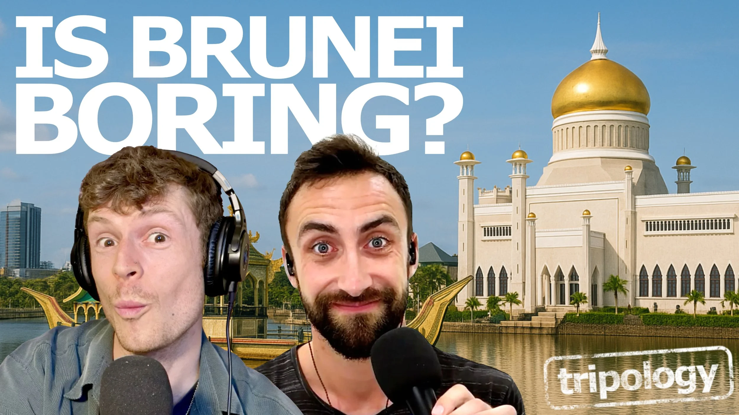 Is Brunei Really Asia’s Most Boring Country?