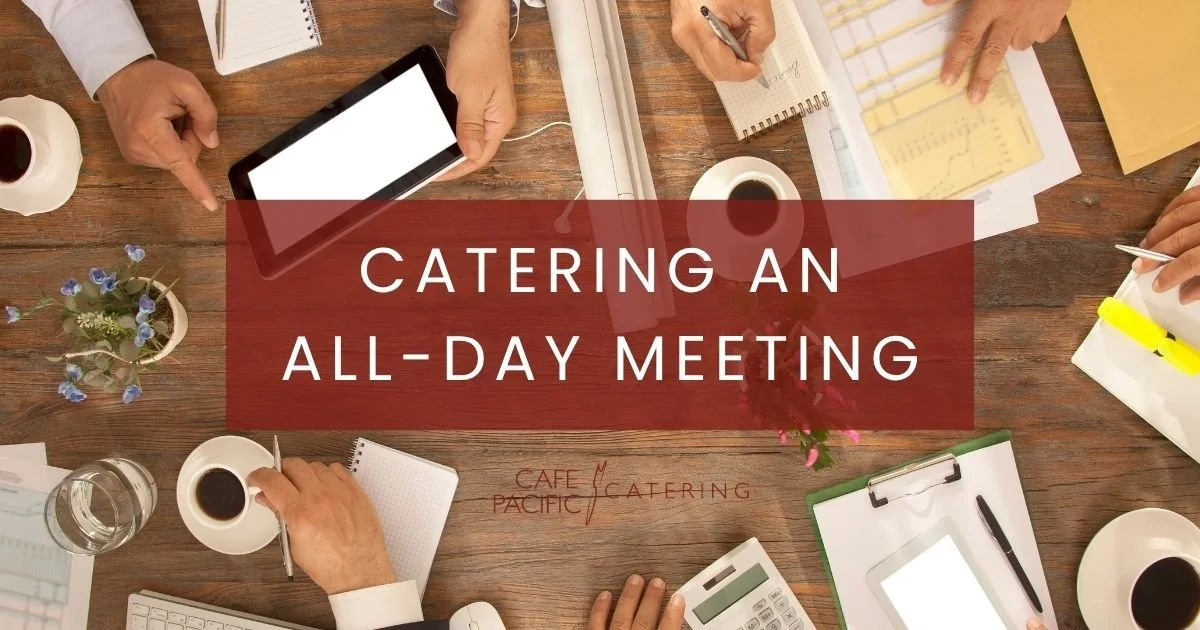 Catering an All-Day Meeting or Employee Training