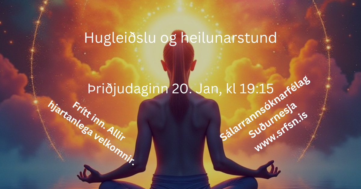 Hugleiðslu og heilunarstund