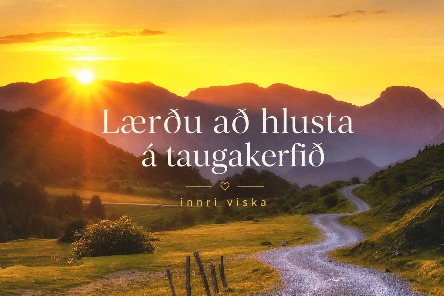 Lærðu að hlusta á taugakerfið ( 1 af 6 )