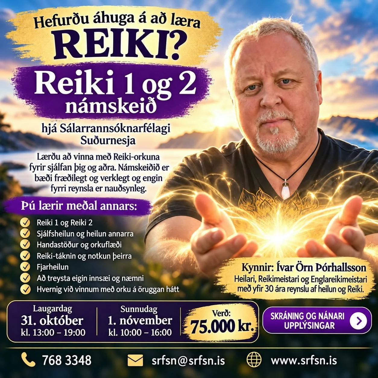 Námskeið í Reiki 1 og 2 Ívar Örn (fyrri dagur)