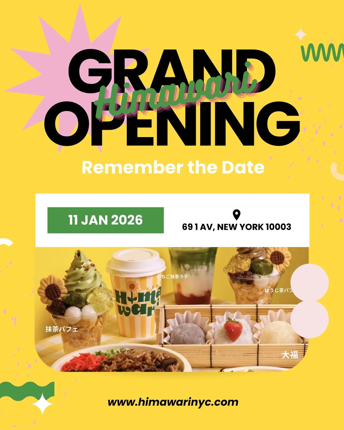 🌻 Himawari is blooming

Grand Opening

January 11, 2026 | 11:11 AM

Matcha &bull; Sweets &bull; Savory &bull; Comfort 
 
💛 From our love of matcha to a place made with heart
