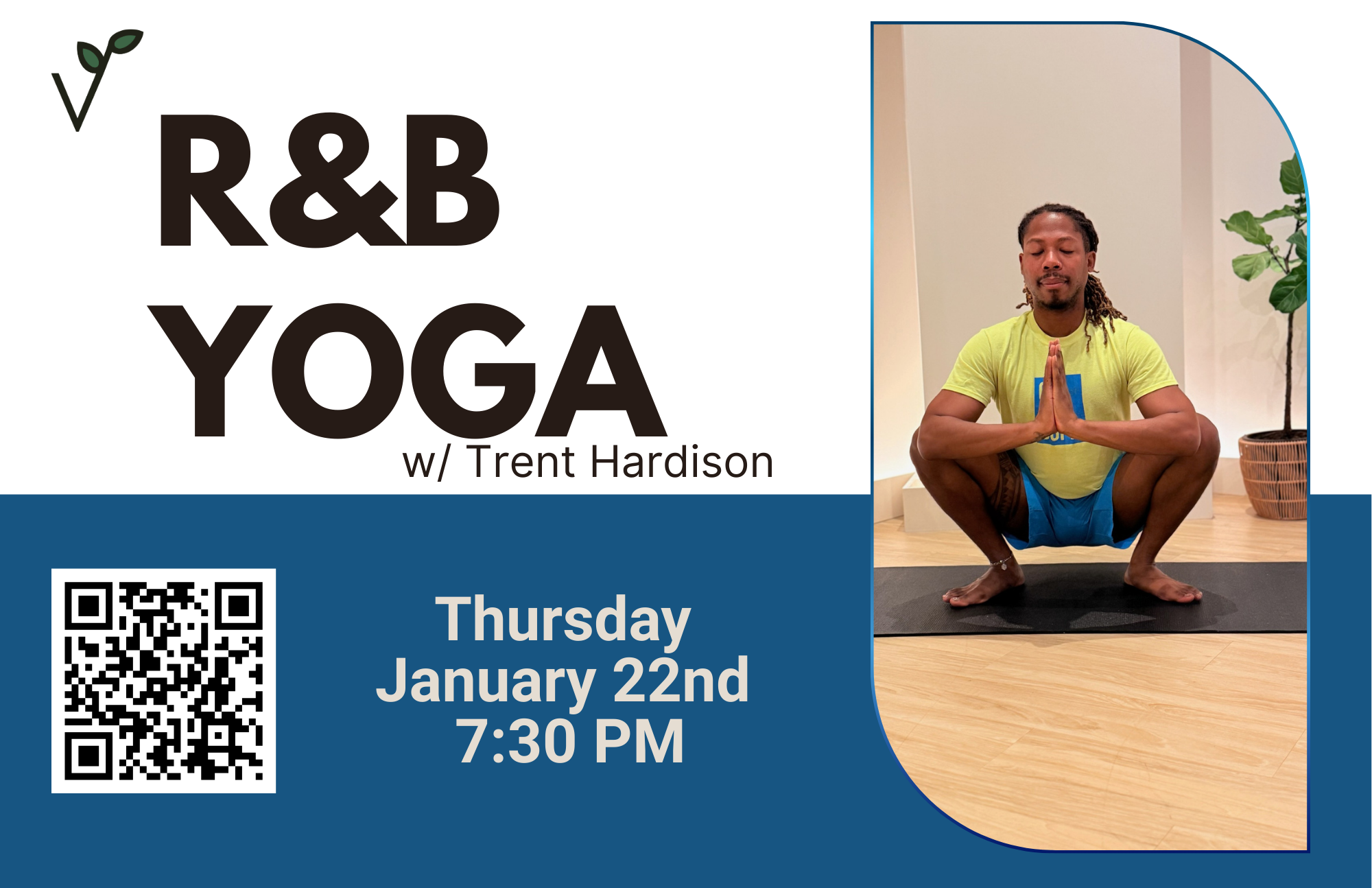 R&amp;B Yoga w/ Guest Instructor Trent Hardison