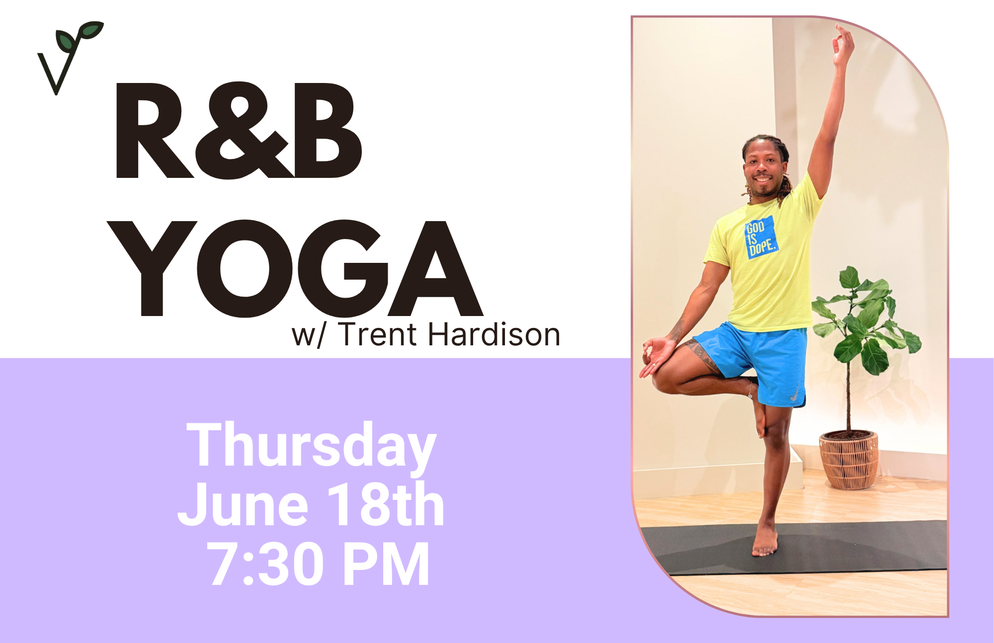 R&amp;B Yoga w/ Guest Instructor Trent Hardison 