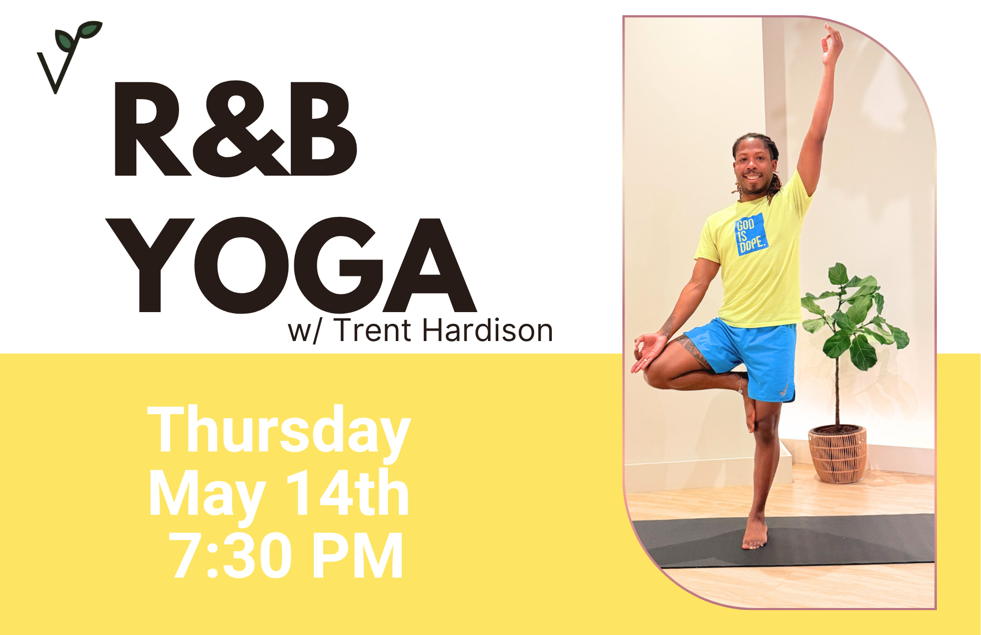 R&amp;B Yoga w/ Guest Instructor Trent Hardison