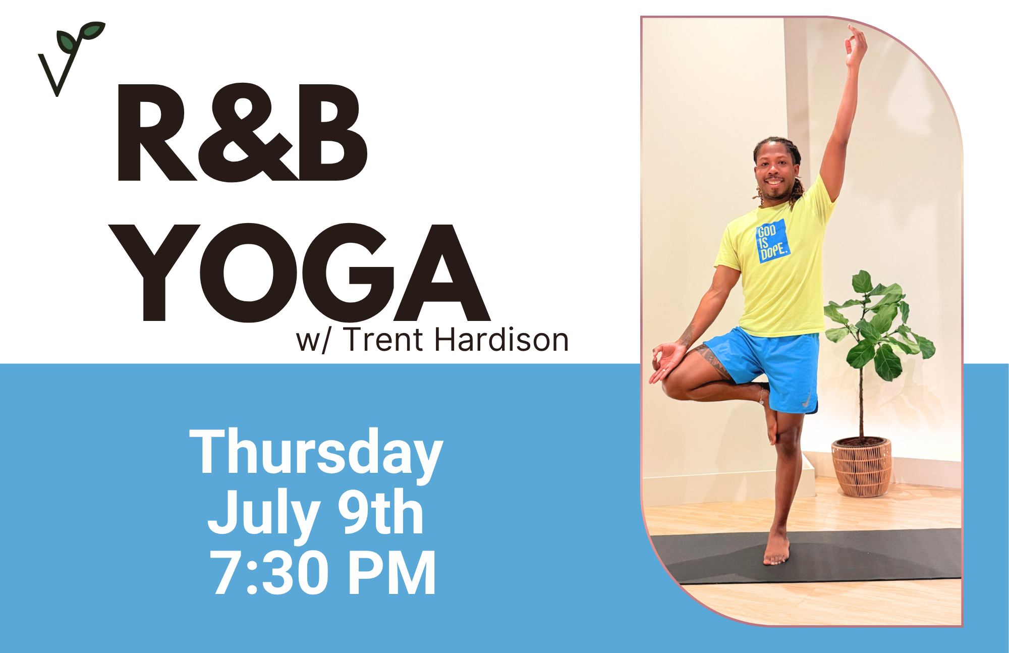 R&amp;B Yoga w/ Guest Instructor Trent Hardison 