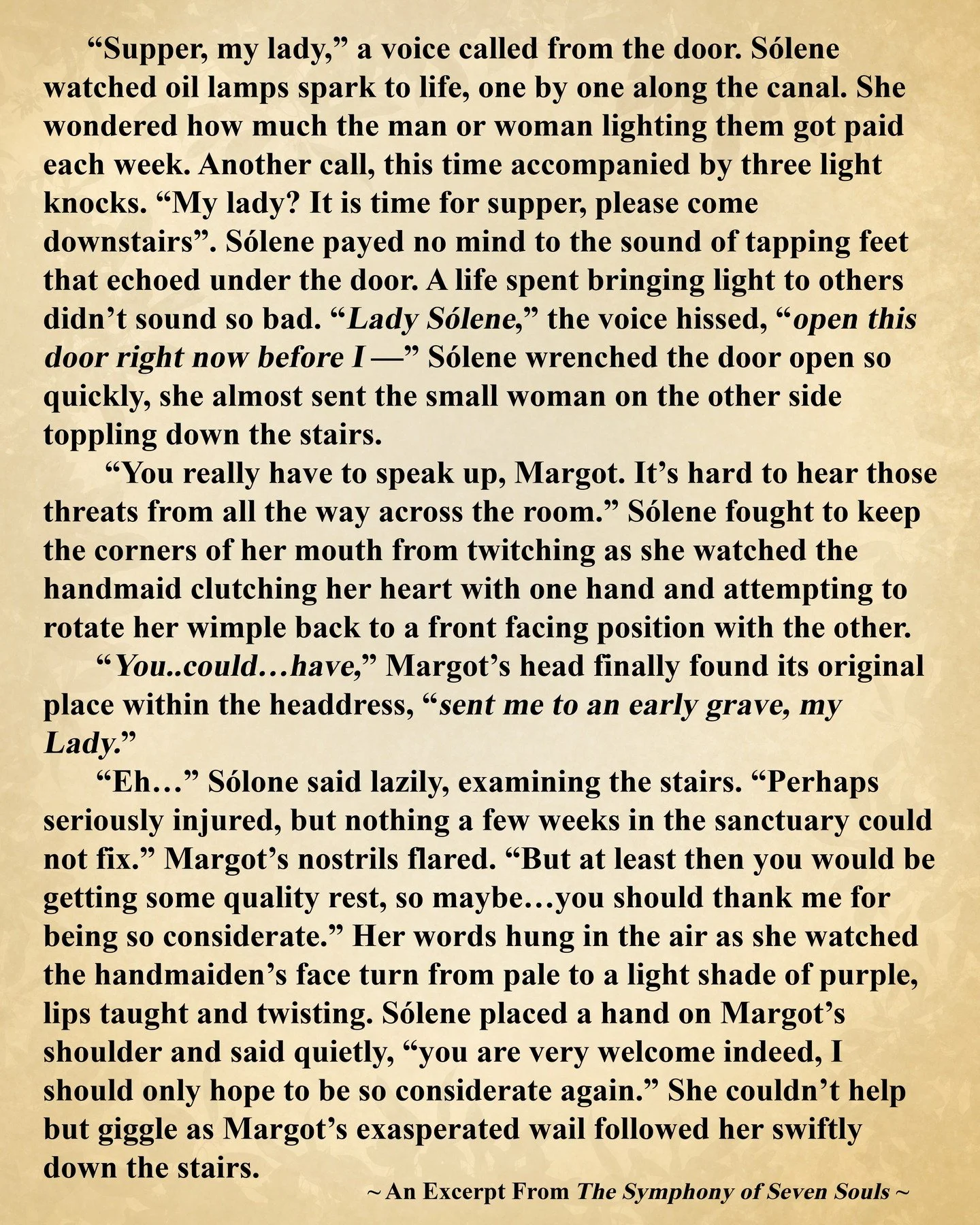An except from The Symphony of Seven Souls ✍🏻

#fictionfriday #fiction #worldbuilding #creativewriting #fantasy #fantasybooks #writing #writersofinstagram #writerscommunity #author #authorssupportingauthors #storytelling