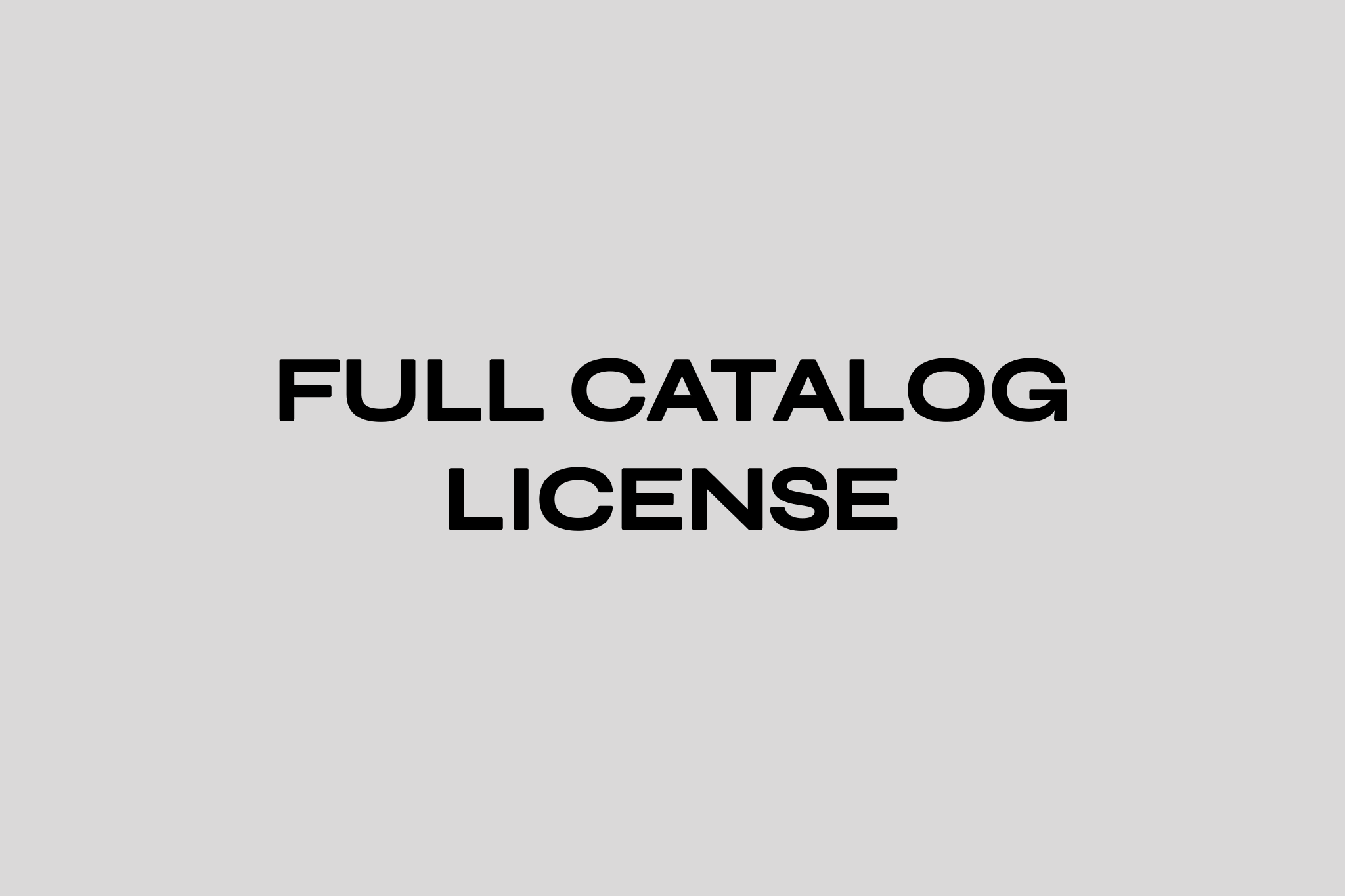 Full Catalog License
