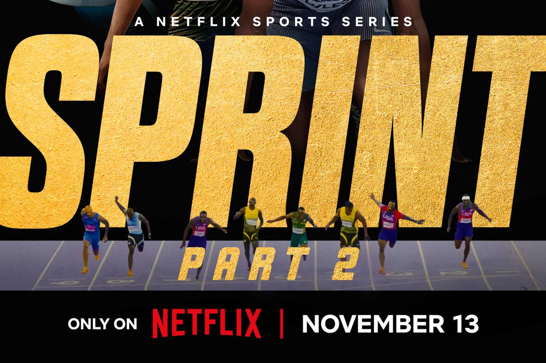Why Netflix’s Sprint Part II is Betting on the US Fan Base
