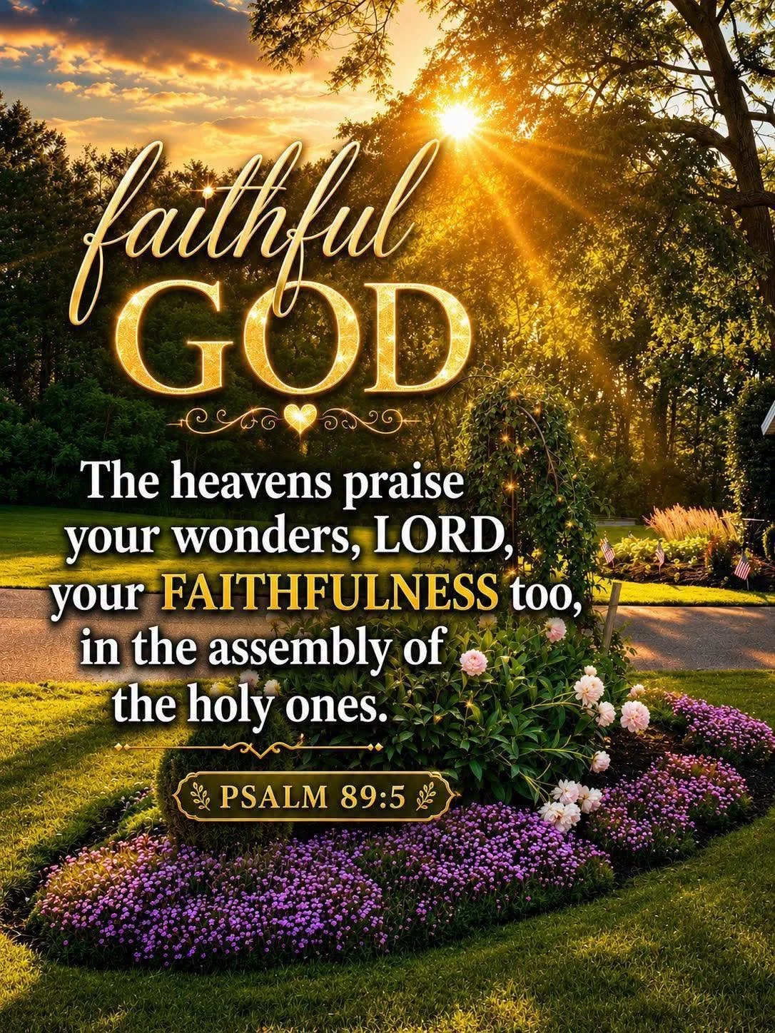 Heaven Bears Witness to His Faithfulness