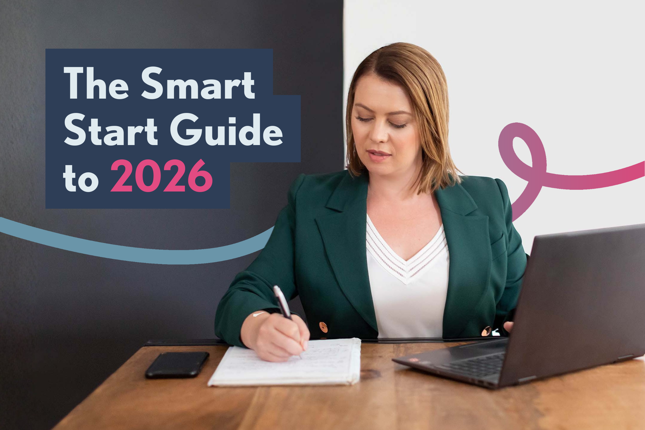 The Smart Start Guide to 2026