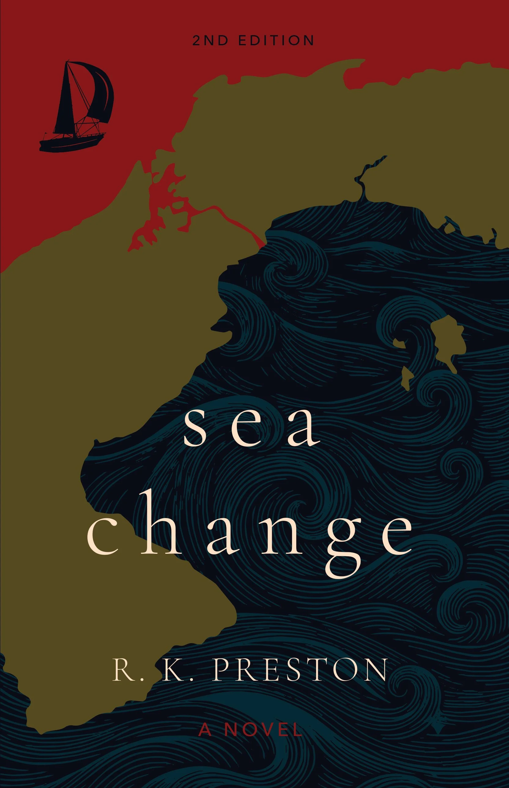 Book cover titled "Sea Change" by R.K. Preston, 2nd edition, featuring an illustrated silhouette of a woman's face with flowing hair blending into stylized waves and a small sailboat in the upper left corner.