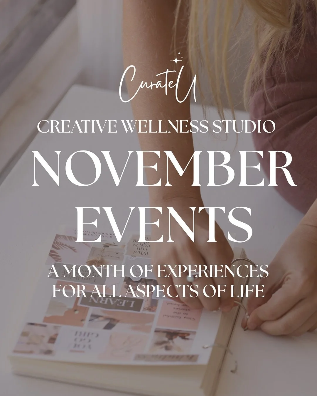 🌸 November at Curate U | A Month of Soulful Creation, Connection &amp; Alignment 🌸

Experiences for all aspects of life - what is your soul calling for?

Whether you&rsquo;re seeking alignment, self-expression, or soulful sisterhood, there&rsquo;s 