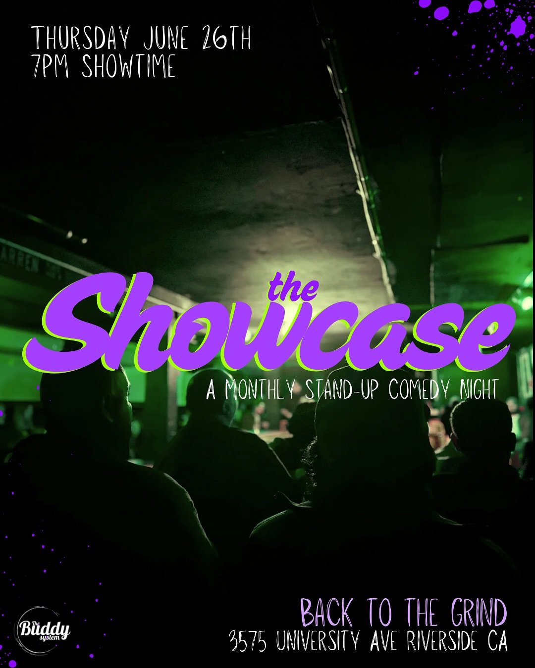 Oooh. It&rsquo;s on at @thebuddysystemco #Showcase this month. A while squad of local joke slingers and some BANGERS courtesy of @backtothegrind
