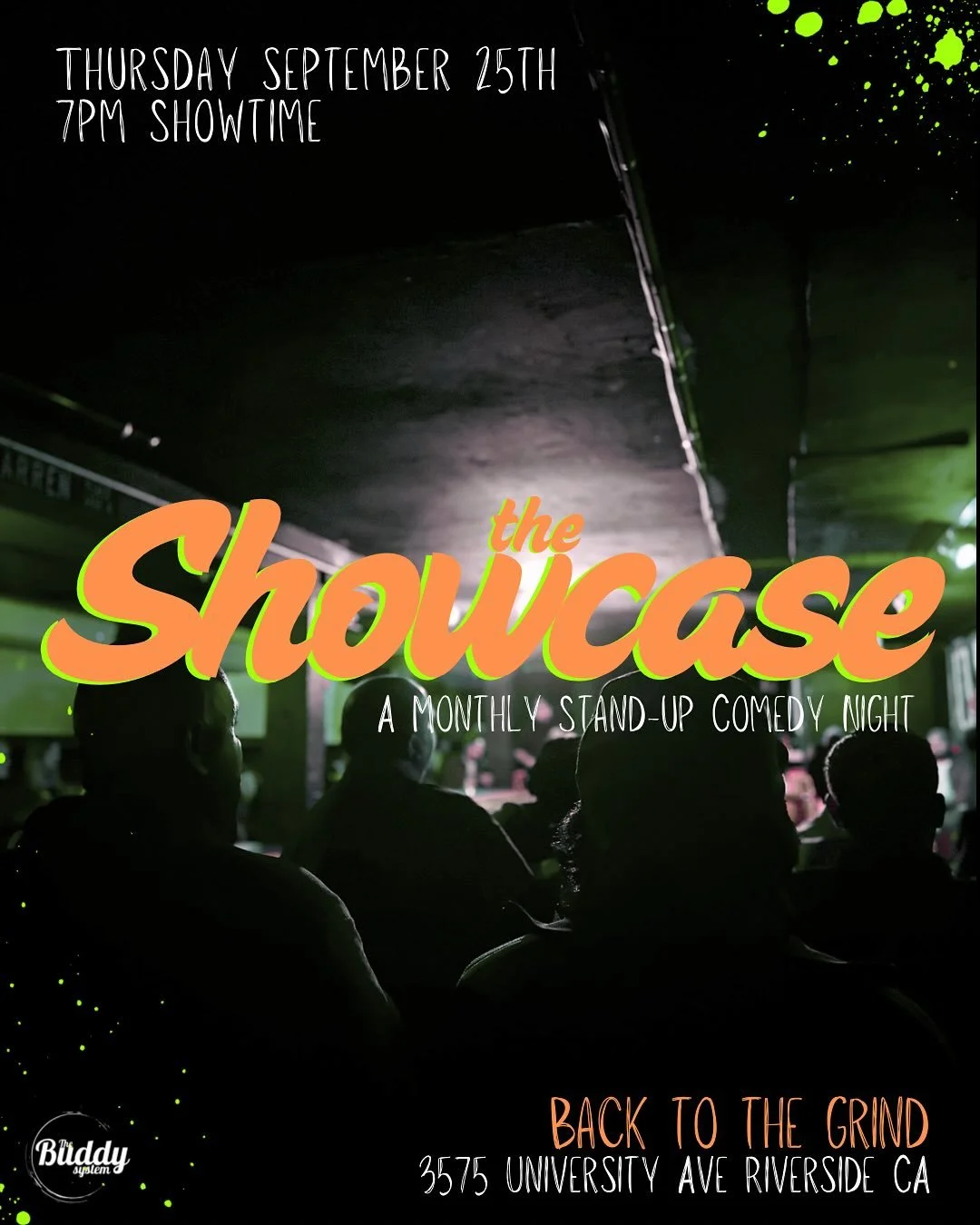 Summer is officially over. #fall into this show TONIGHT at @backtothegrind with @thebuddysystemco. It&rsquo;s the monthly showcase and the perfect opportunity to see some up and coming comics plus some special guests! One has gone viral. One is going