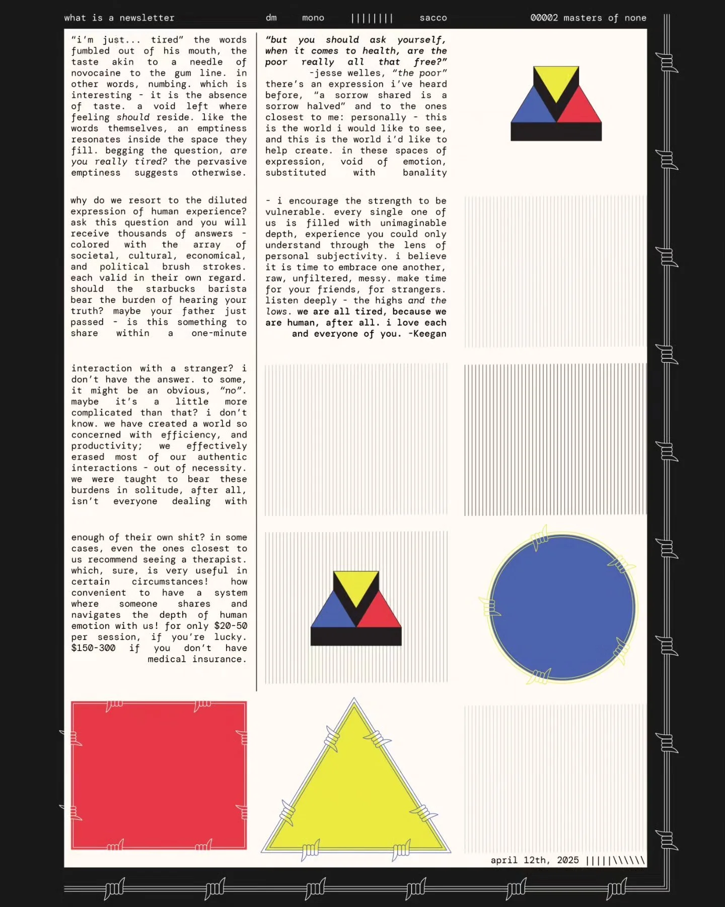 Fun Fact: One time, "my friend" took mushrooms in Golden Gate Park in San Francisco. They ended up getting so tripped out by the jarring transition from nature to city life - they threw up in a backpack next to a stranger on the BART. That 