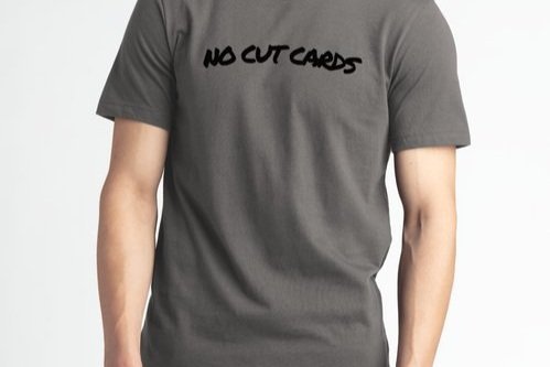 Scars are hidden shirt with No cut cards on front gray