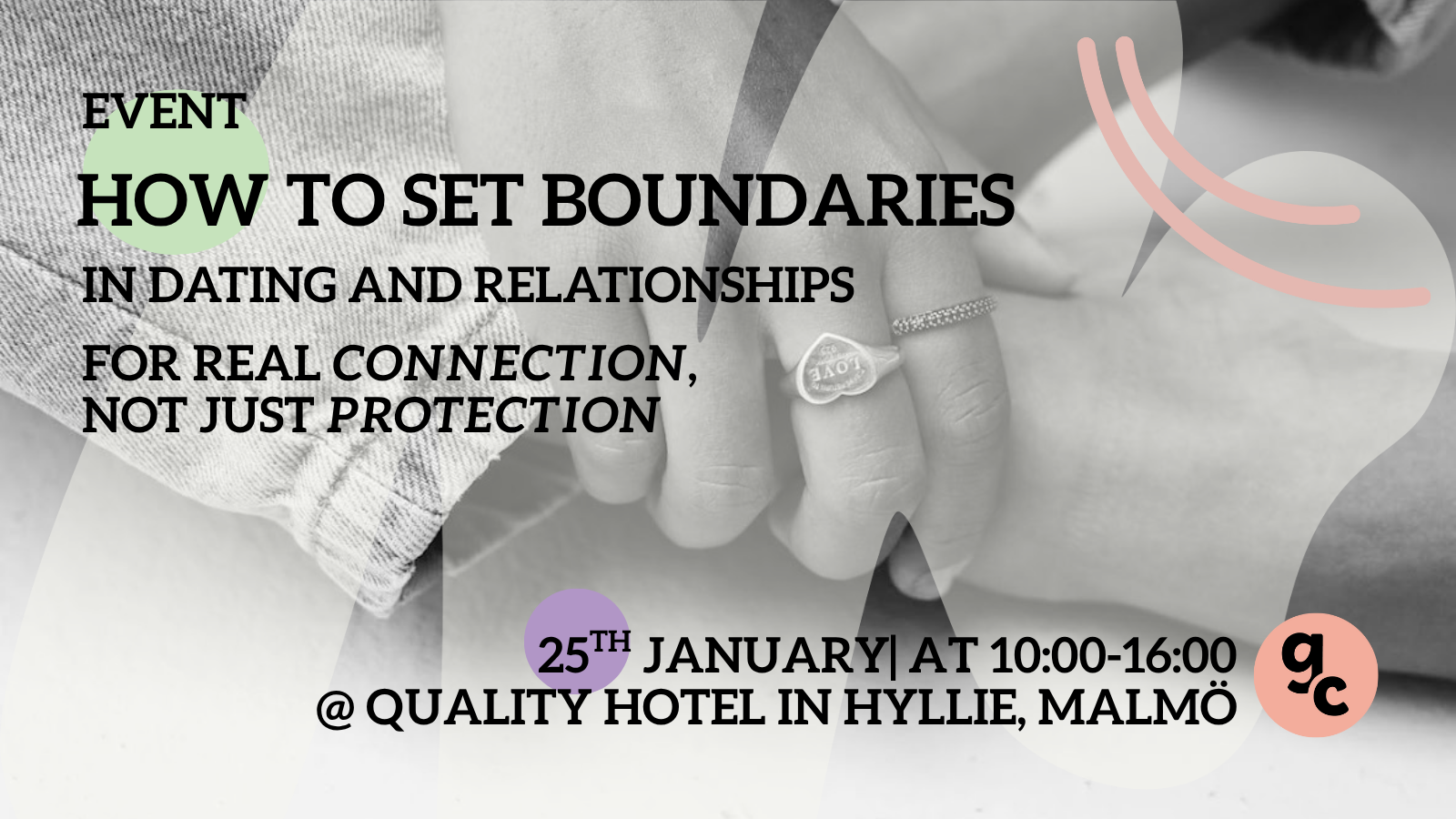 Poster for an event about setting boundaries in dating and relationships, held on January 25 from 10:00 a.m. to 4:00 p.m. at Quality Hotel in Hyllie, Malmö. Background image of two hands holding each other.