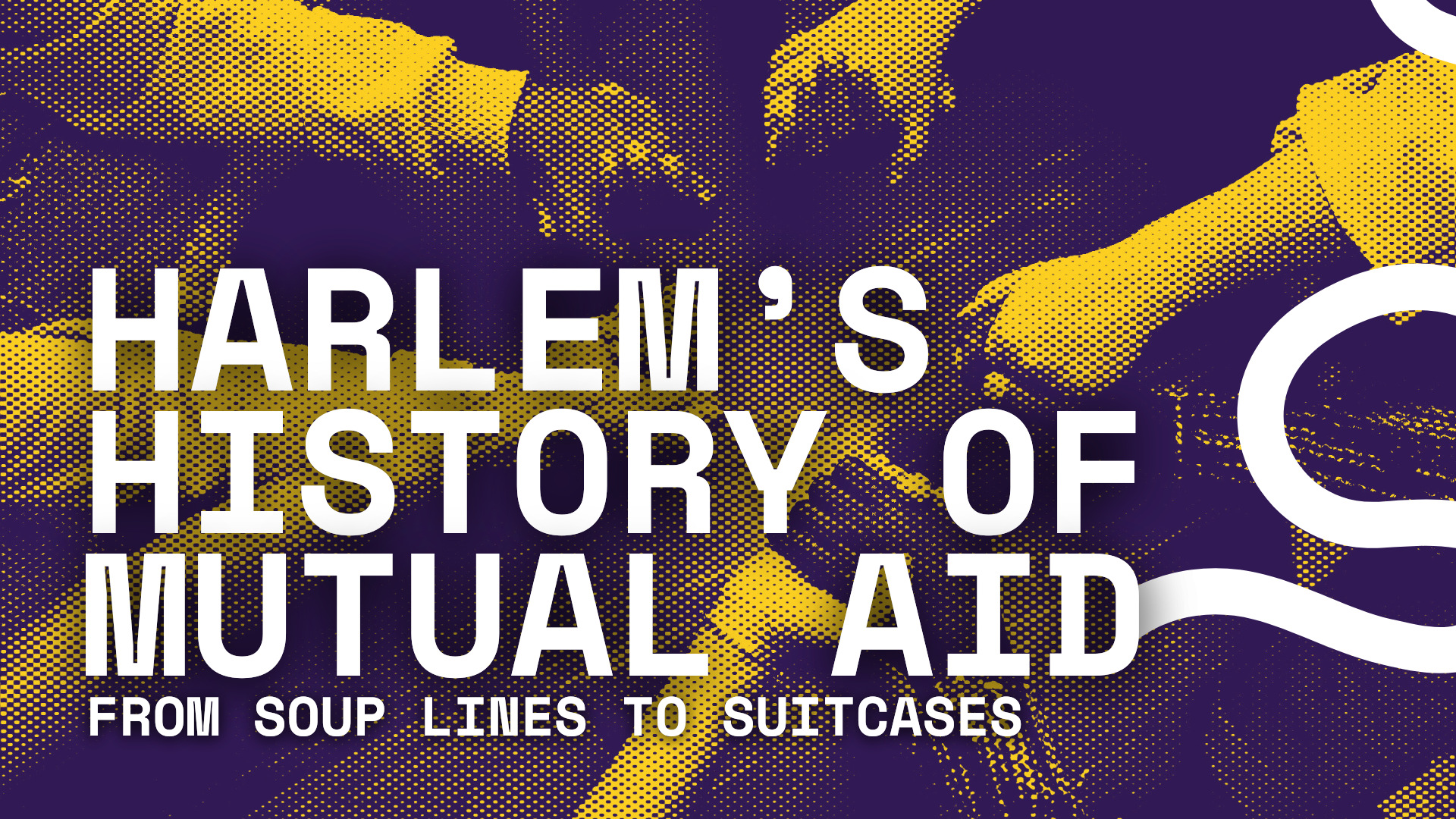 Harlem’s History of Mutual Aid: From Soup Lines to Suitcases 