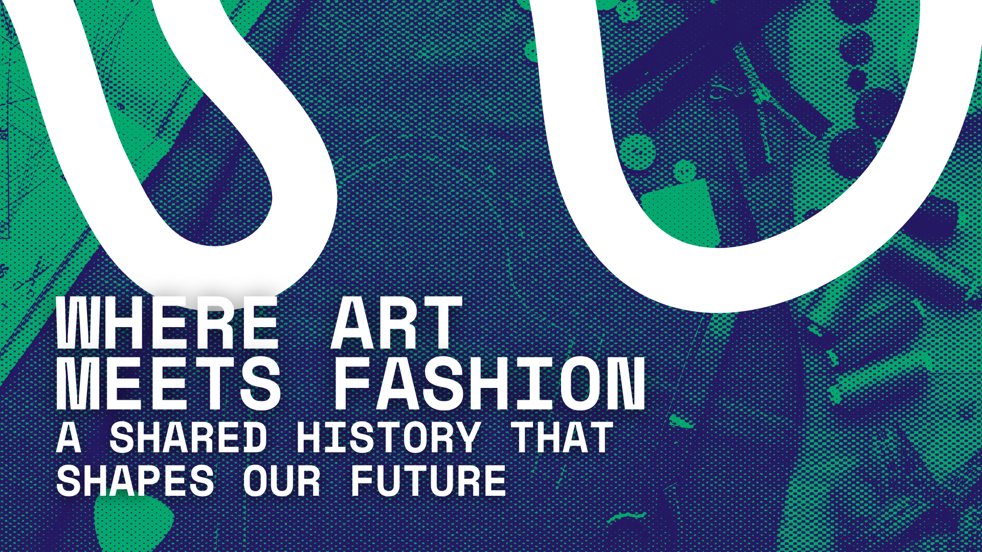 Where Art Meets Fashion: A Shared History That Shapes Our Future