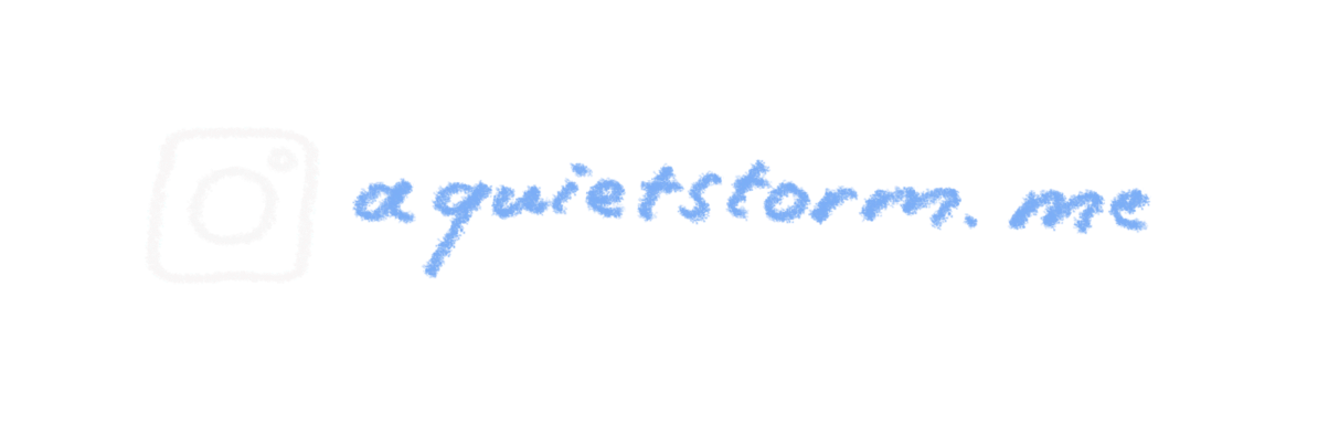 A hand-drawn link to https://www.instagram.com/aquietstorm.me/