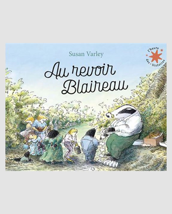 Au revoir Blaireau