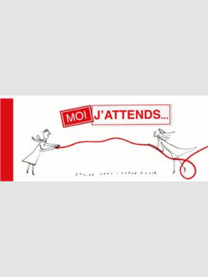 Moi j’attends…