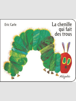 La chenille qui fait des trous