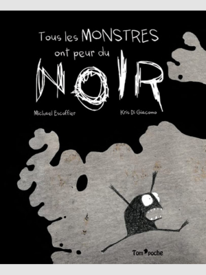 Tous les monstres ont peur du noir