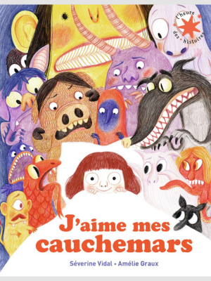 J’aime mes cauchemars