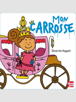 Mon carrosse