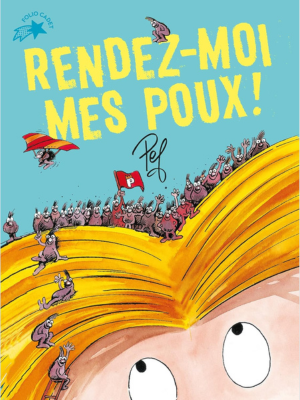 Rendez-moi mes poux!