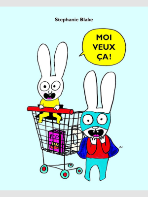 Moi je veux ça