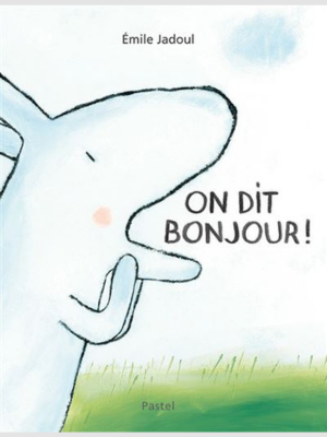 On dit bonjour