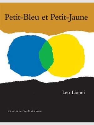 Petit-bleu et Petit-jaune