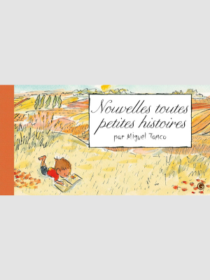 Nouvelles toutes petites histoires