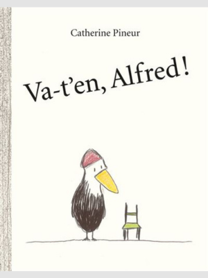 Va-t’en, Alfred!