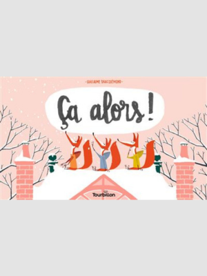 Ça alors!
