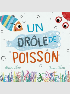 Un drôle de poisson