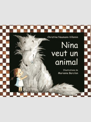 Nina veut un animal