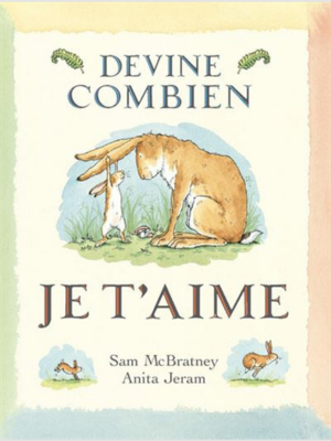 Devine combien je t’aime