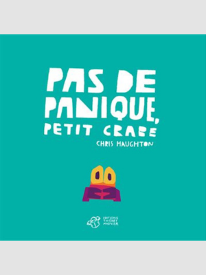 Pas de panique, petit crabe