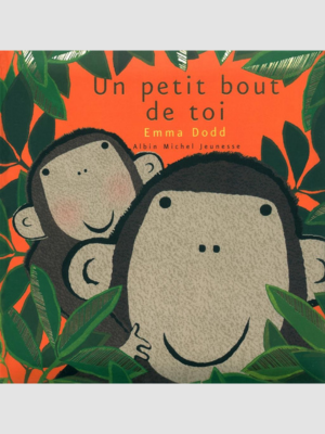 Un petit bout de toi