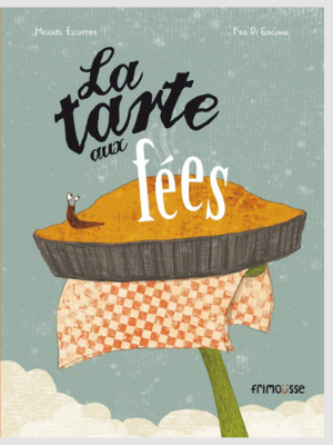 La tarte aux fées